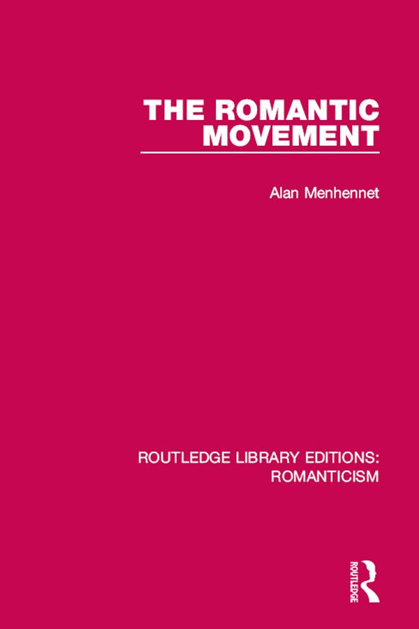 The Romantic Movement by Alan Menhennet