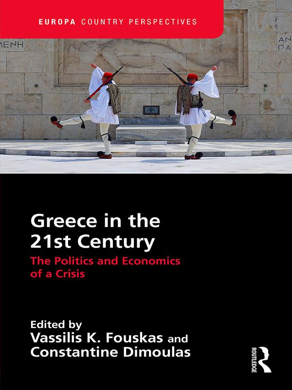 Greece in the 21st Century by Constantine Dimoulas, Vassilis Fouskas