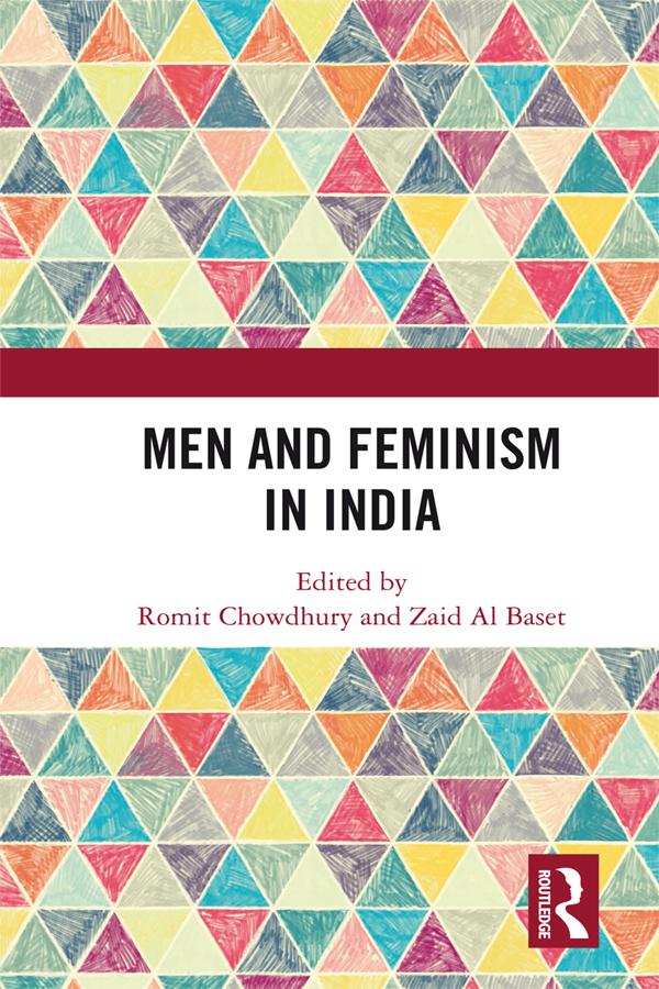 Men and Feminism in India by Romit Chowdhury, Zaid Al Baset