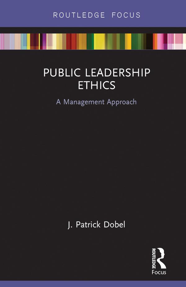 Public Leadership Ethics by J. Patrick Dobel