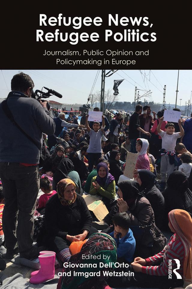 Refugee News, Refugee Politics by Giovanna Dell’Orto, Irmgard Wetzstein
