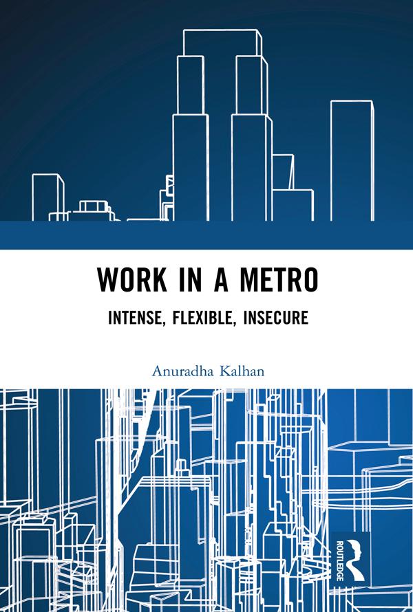 Work in a Metro by Anuradha Kalhan