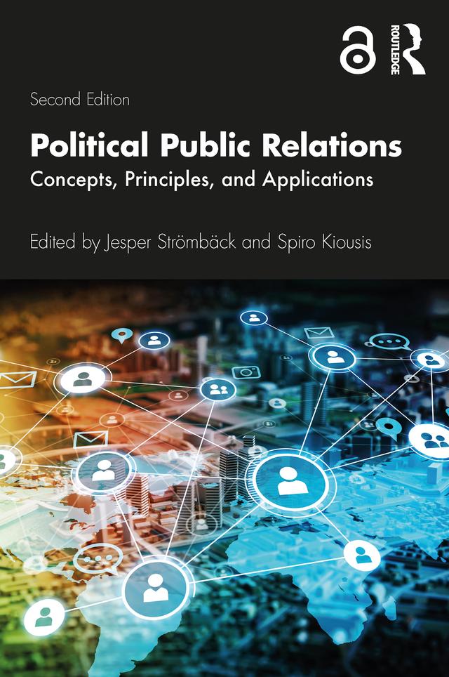 Political Public Relations by Jesper Stromback, Spiro Kiousis