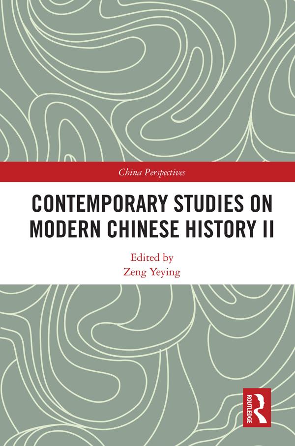 Contemporary Studies on Modern Chinese History II by Zeng Yeying