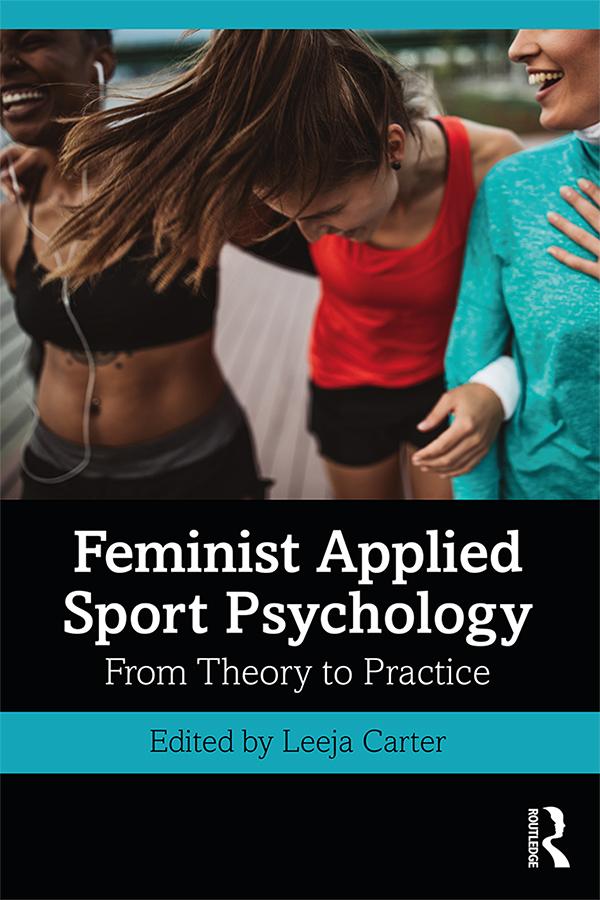 Feminist Applied Sport Psychology by Leeja Carter