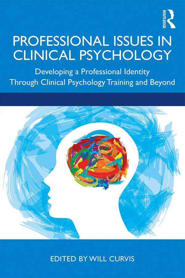 Professional Issues in Clinical Psychology by Will Curvis