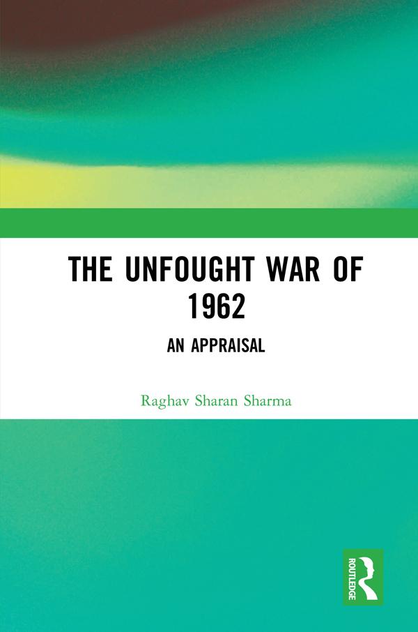 The Unfought War of 1962
