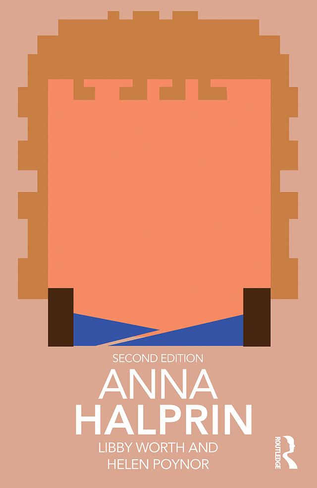 Anna Halprin by Helen Poynor, Libby Worth