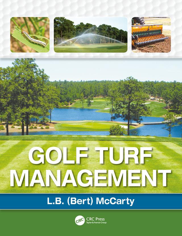 Golf Turf Management by Lambert McCarty