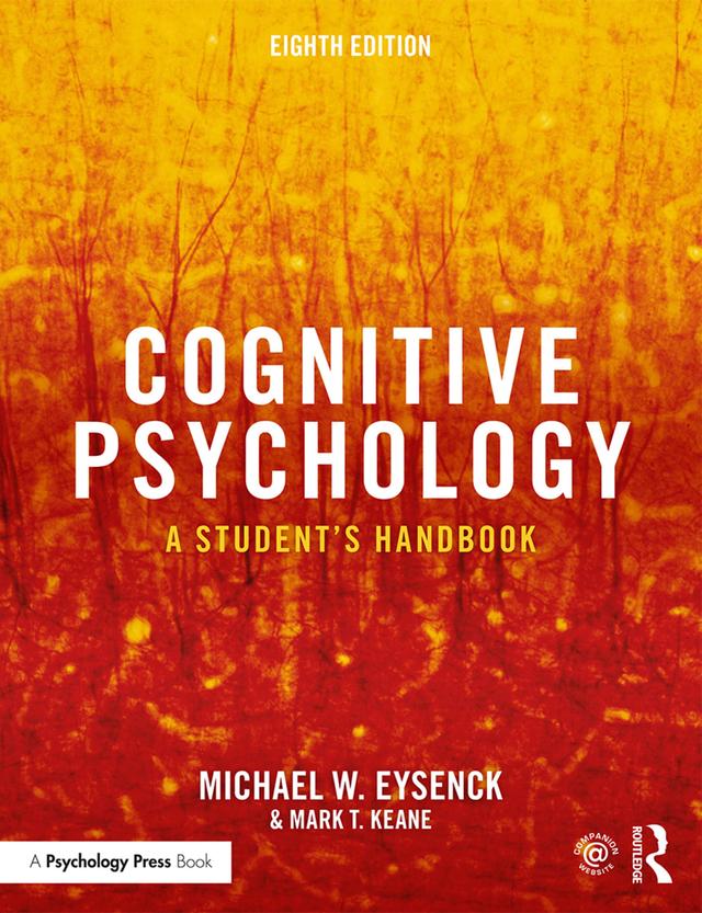 Cognitive Psychology by Mark T. Keane, Michael W. Eysenck