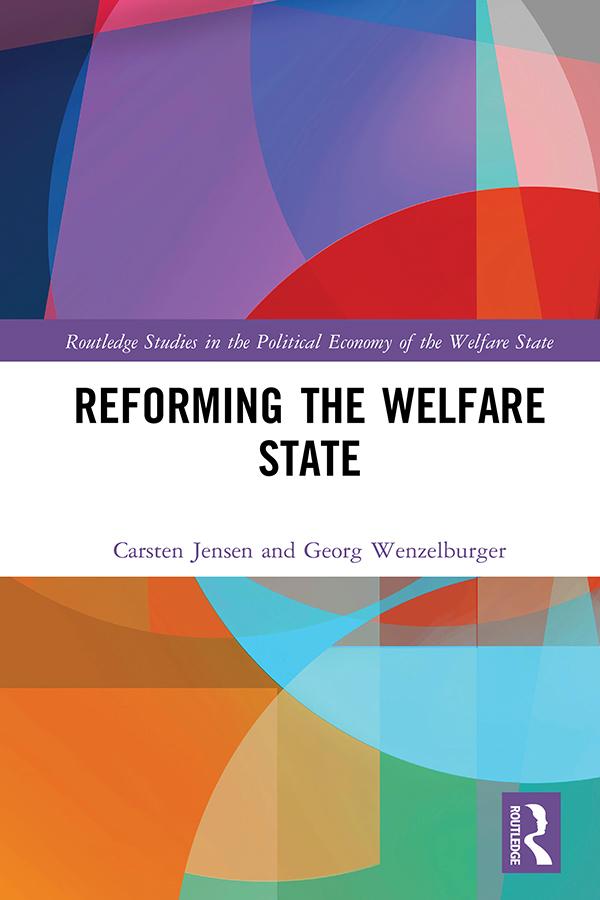 Reforming the Welfare State by Carsten Jensen, Georg Wenzelburger