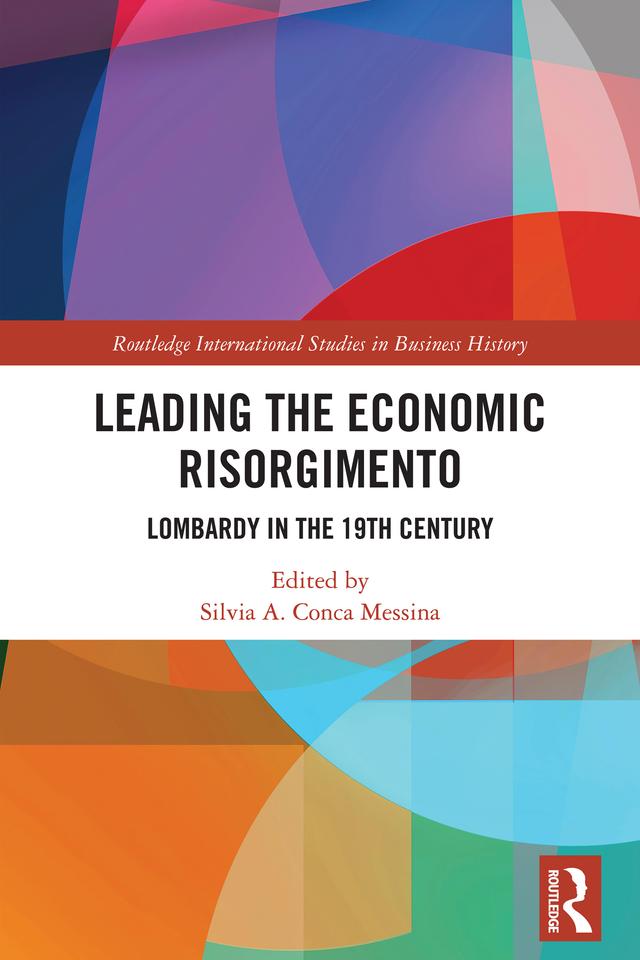 Leading the Economic Risorgimento by Silvia A. Conca Messina