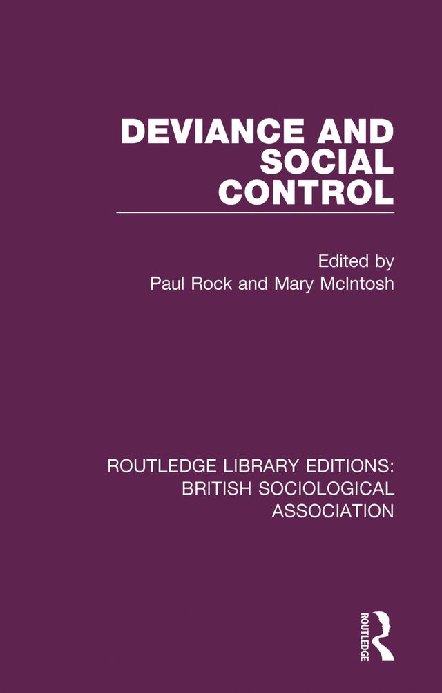 Deviance and Social Control by Mary McIntosh, Paul Rock