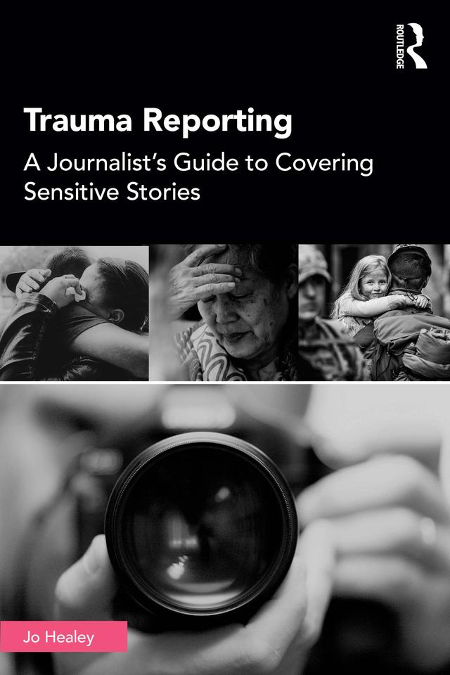 Trauma Reporting by Jo Healey