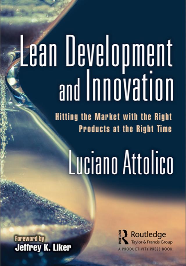 Lean Development and Innovation by Luciano Attolico