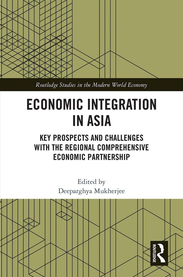 Economic Integration in Asia by Deeparghya Mukherjee
