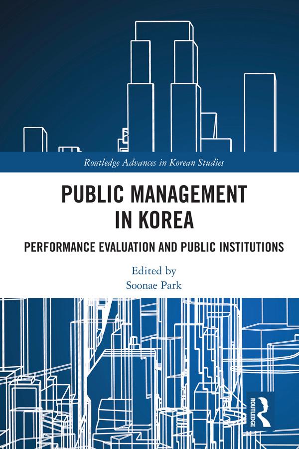 Public Management in Korea by Soonae Park
