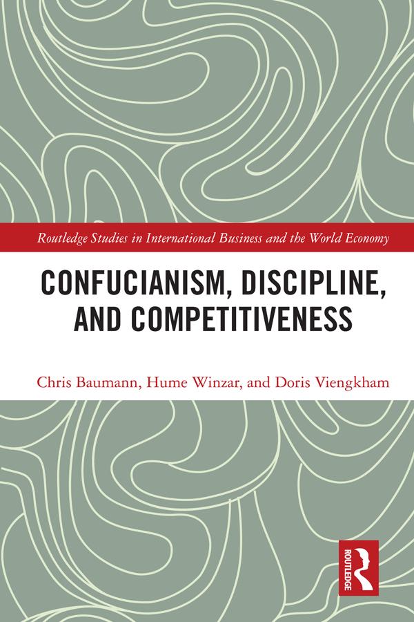 Confucianism, Discipline, and Competitiveness by Chris Baumann, Doris Viengkham, Hume Winzar