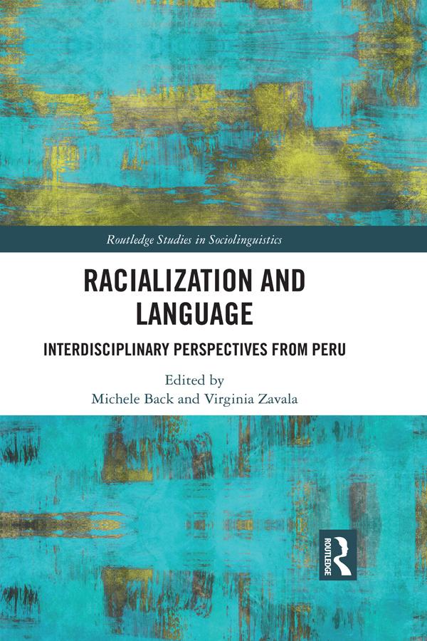 Racialization and Language by Michele Back, Virginia Zavala