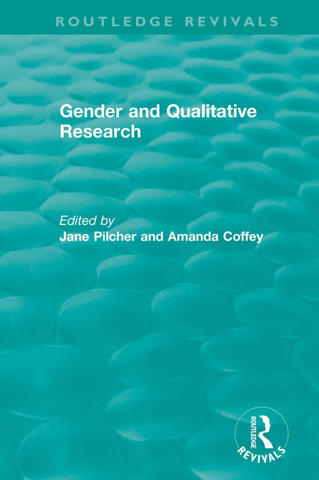 Gender and Qualitative Research (1996) by Amanda Coffey, Jane Pilcher