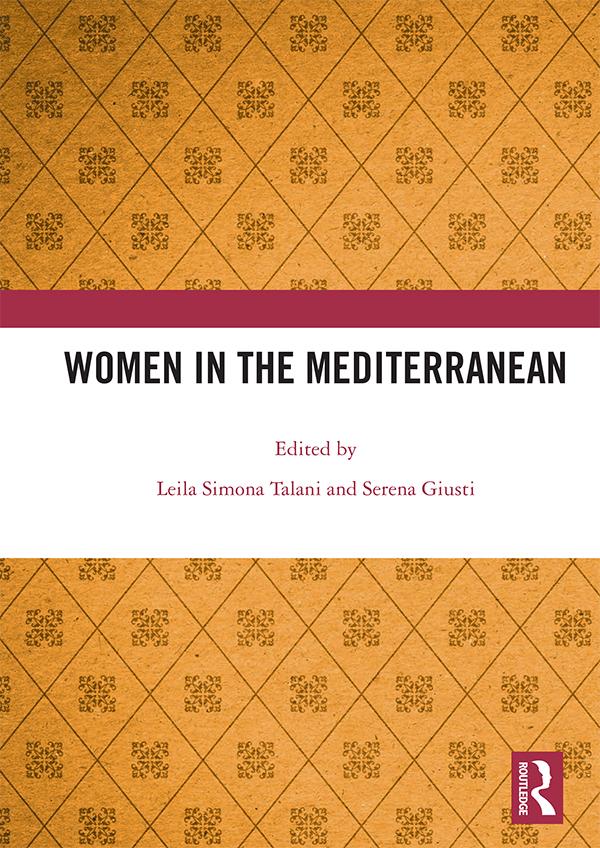Women in the Mediterranean by Leila Simona Talani, Serena Giusti