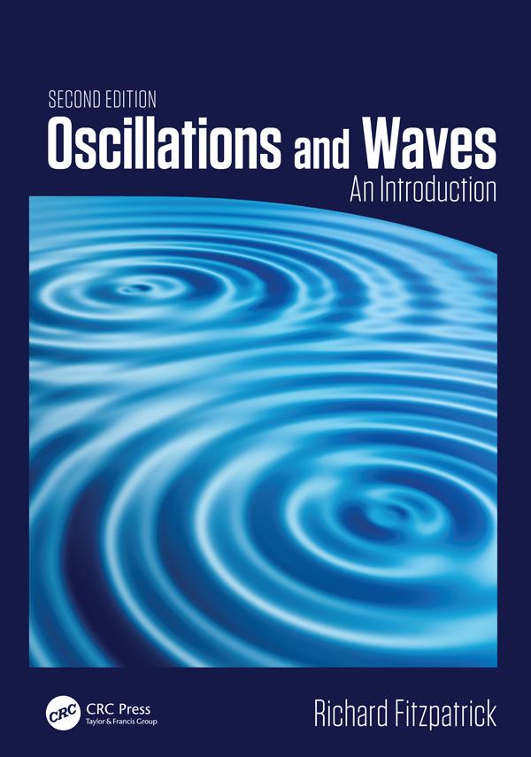 Oscillations and Waves by Richard Fitzpatrick