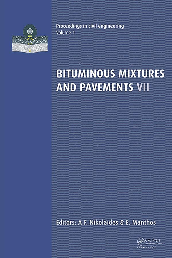 Bituminous Mixtures and Pavements VII by A.F. Nikolaides, E. Manthos