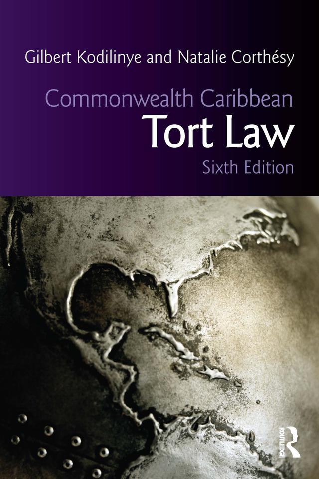 Commonwealth Caribbean Tort Law by Gilbert Kodilinye, Natalie Corthesy