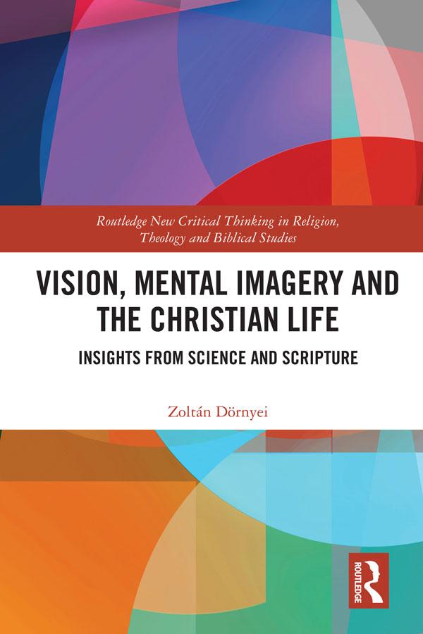Vision, Mental Imagery and the Christian Life