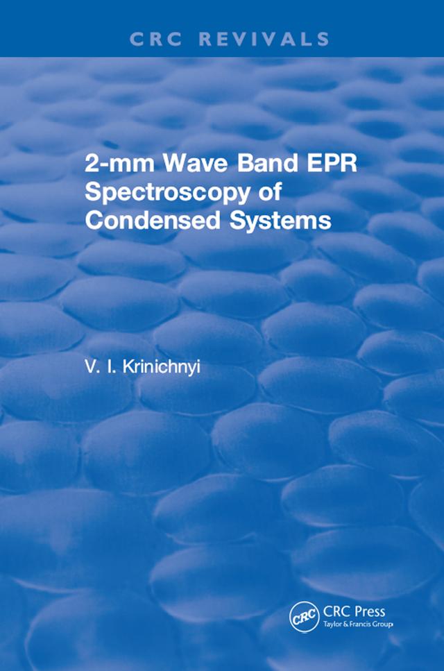 2-mm Wave Band EPR Spectroscopy of Condensed Systems by V. I. Krinichnyi