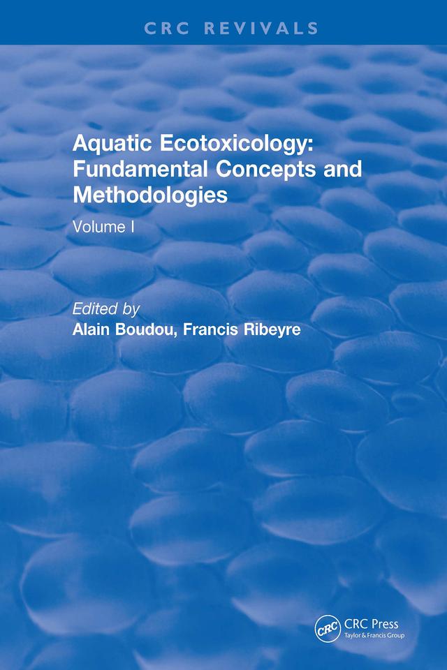 Aquatic Ecotoxicology by Alain Boudou
