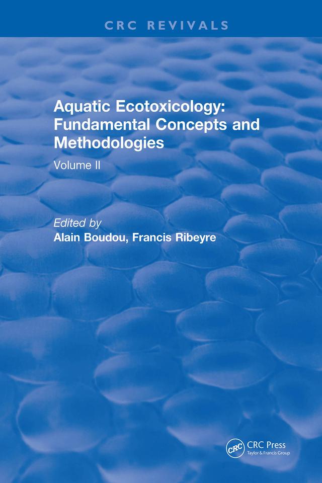 Aquatic Ecotoxicology by Alain Boudou