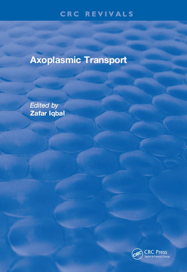 Axoplasmic Transport by Zafar Iqbal