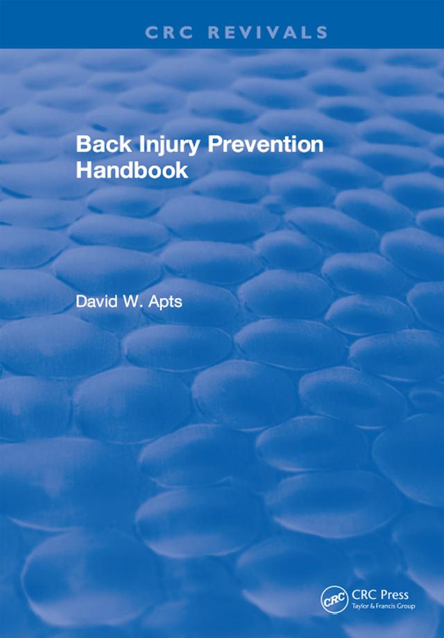 Back Injury Prevention Handbook by David W. Apts