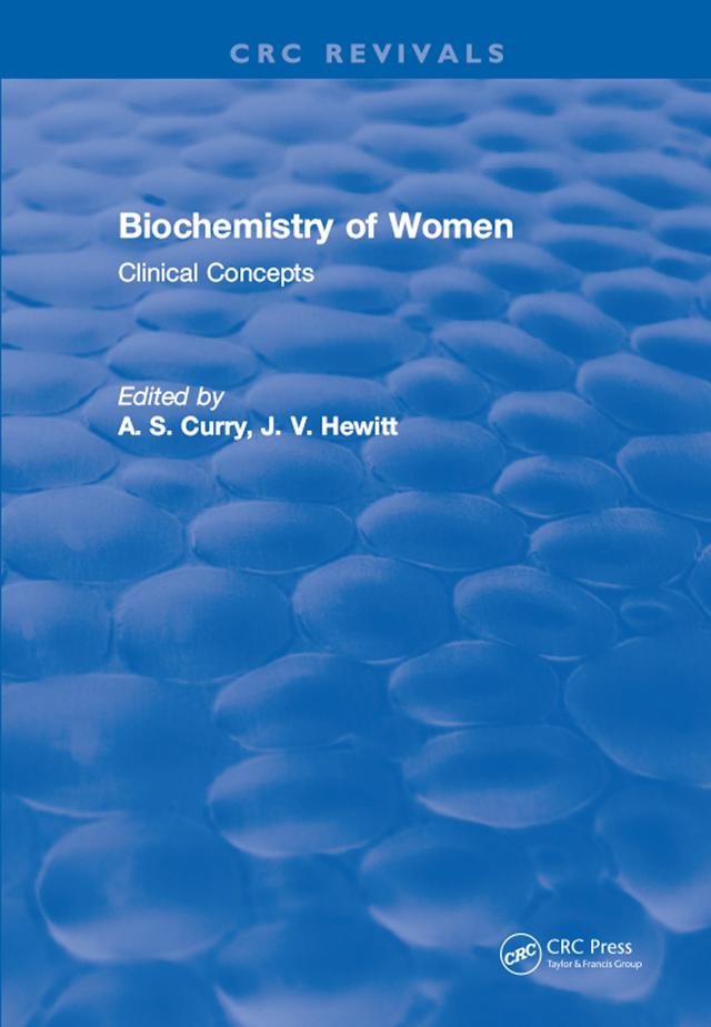 Biochemistry of Women by A.S Curry