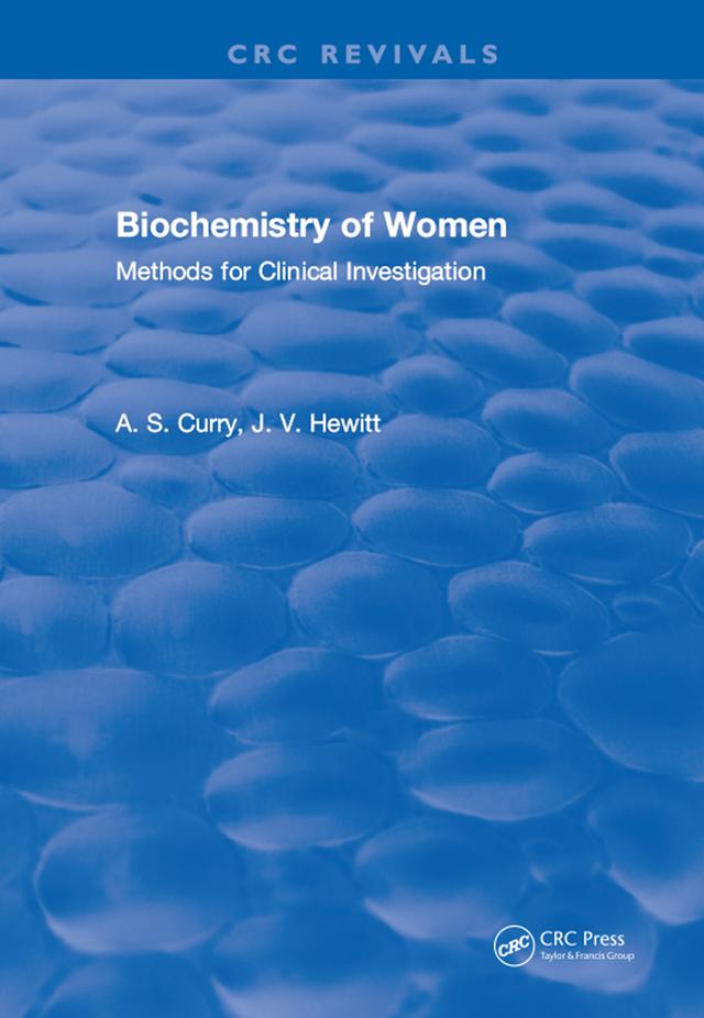 Biochemistry of Women Methods by A.S. Curry