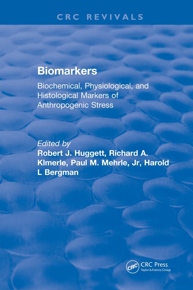 Biomarkers by Robert J Huggett