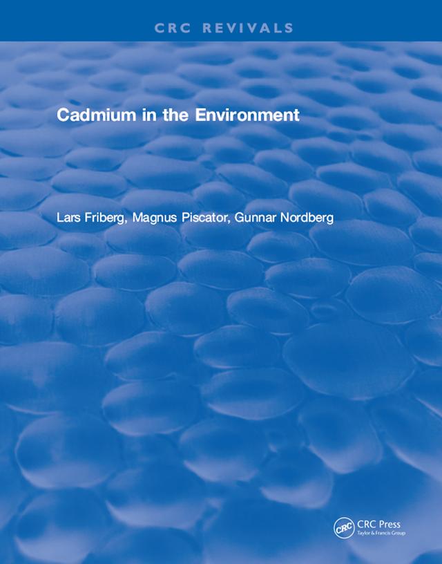 Cadmium in the Environment by Lars Friberg