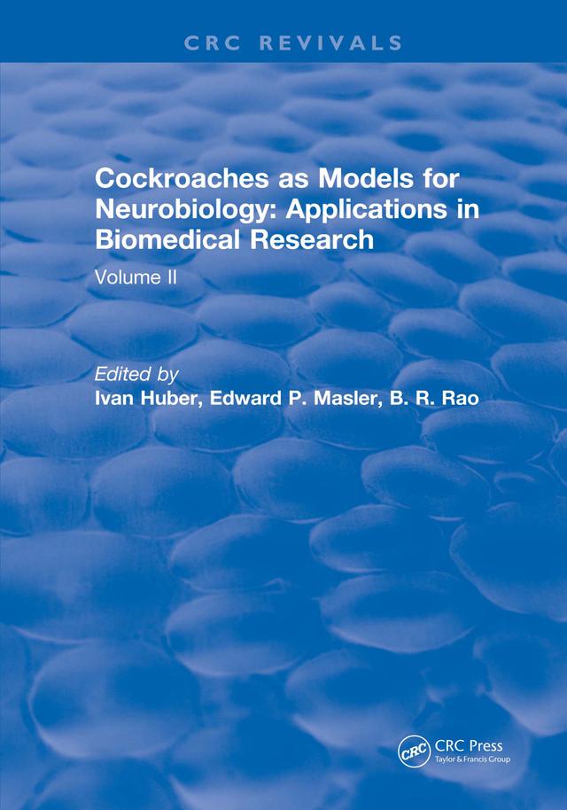 Cockroaches as Models for Neurobiology: Applications in Biomedical Research by Ivan Huber