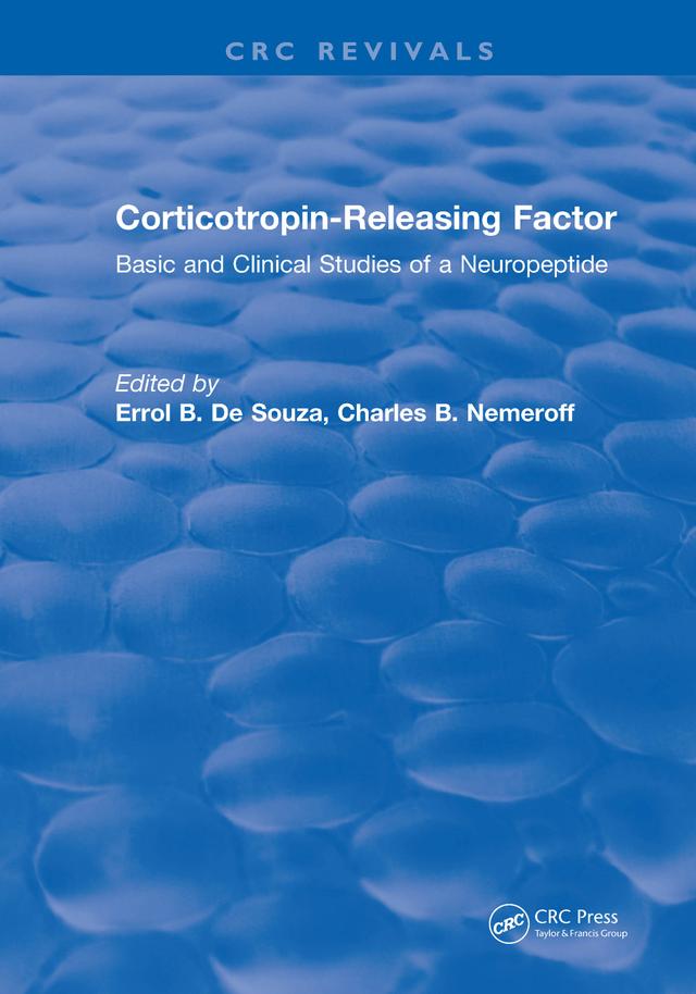 Corticotropin-Releasing Factor by Errol B. De Souza