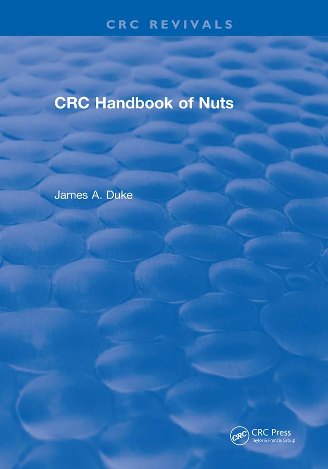 CRC Handbook of Nuts by James A. Duke
