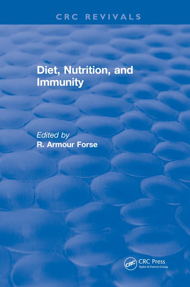 Diet Nutrition and Immunity by R. Armour Forse