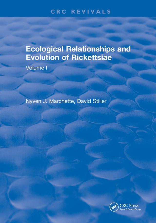 Ecological Relationships and Evolution of Rickettsiae by Nyven J. Marchette