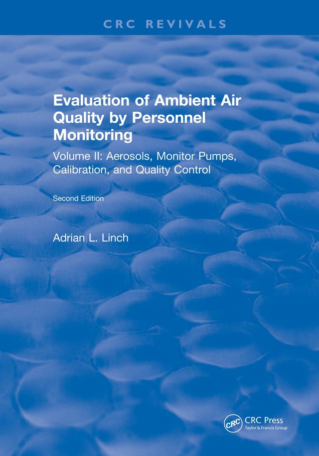Evaluation Ambient Air Quality By Personnel Monitoring by Adrian L. Linch