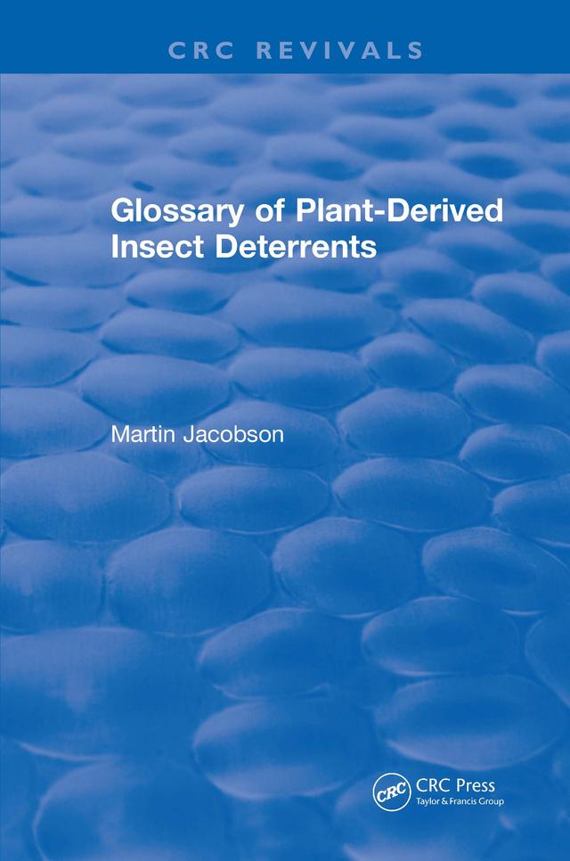Glossary Of Plant Derived Insect Deterrents by Martin Jacobson