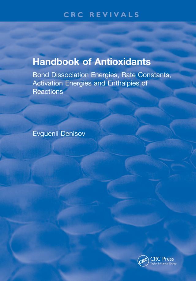 Handbook of Antioxidants by Evguenii T. Denisov