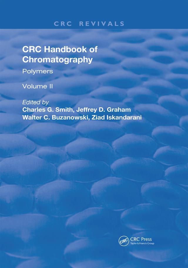Handbook of Chromatography by Charles G. Smith
