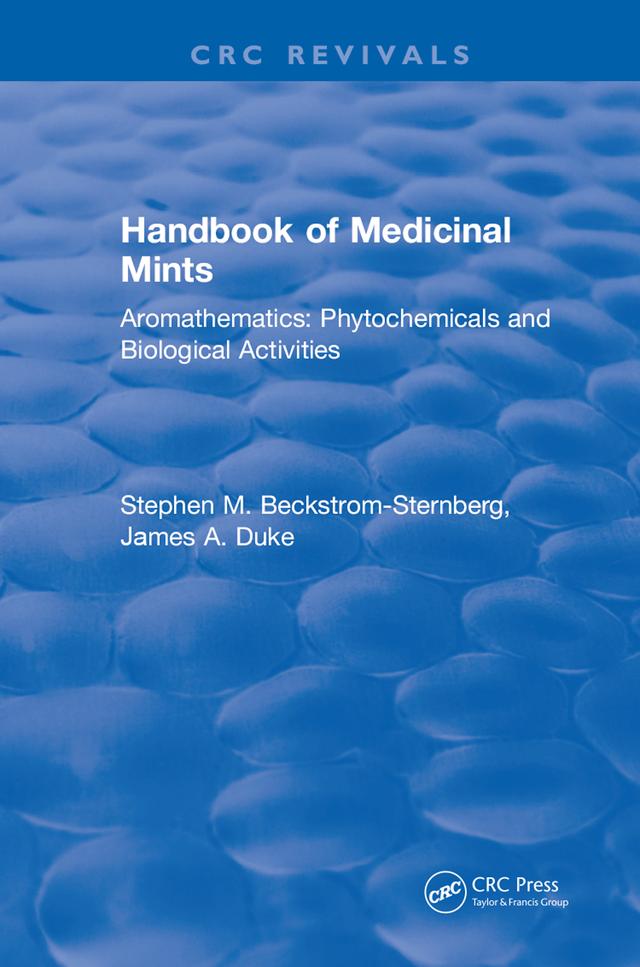 Handbook of Medicinal Mints by Stephen M Beckstrom-Sternberg