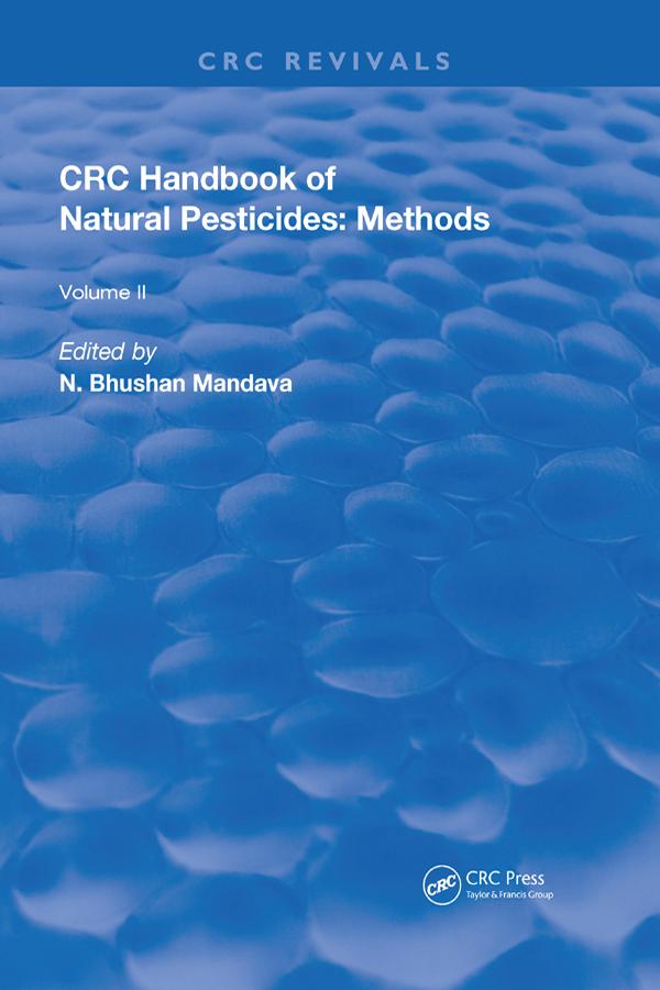 Handbook of Natural Pesticides: Methods by N. Bhushan Mandava