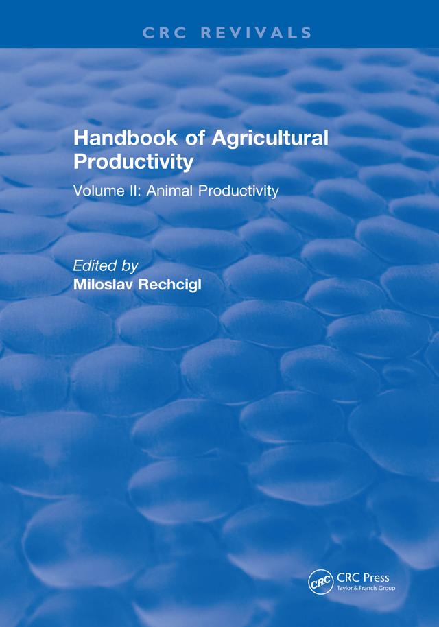 Handbook of Agricultural Productivity by Miloslav Rechcigl